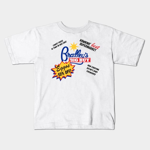 Stranger Things Bradley's Big Buy Kids T-Shirt by RisaRocksIt